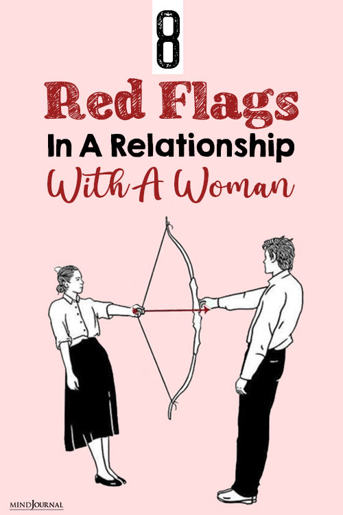 8 Red Flags In A Relationship With A Woman pin