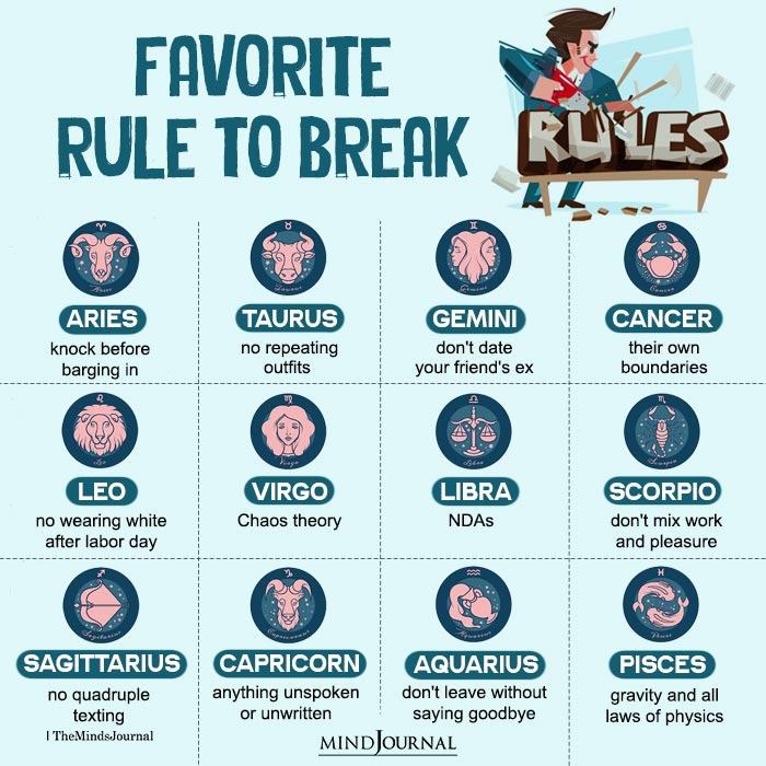 Rules Zodiac Signs Love To Break