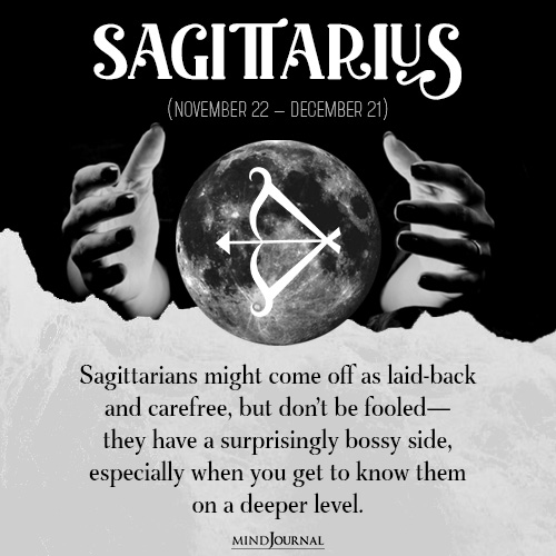 Sagittarians might come off