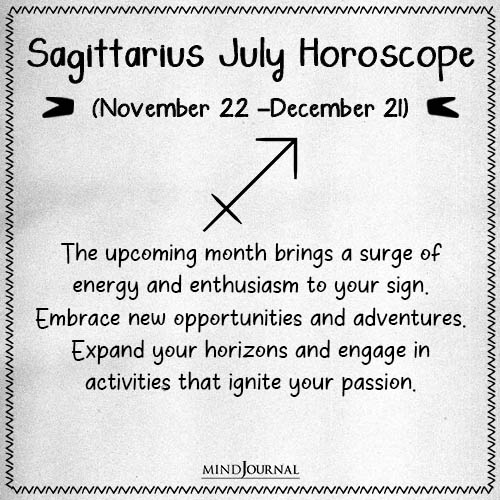 Sagittarius The upcoming month brings a surge of energy