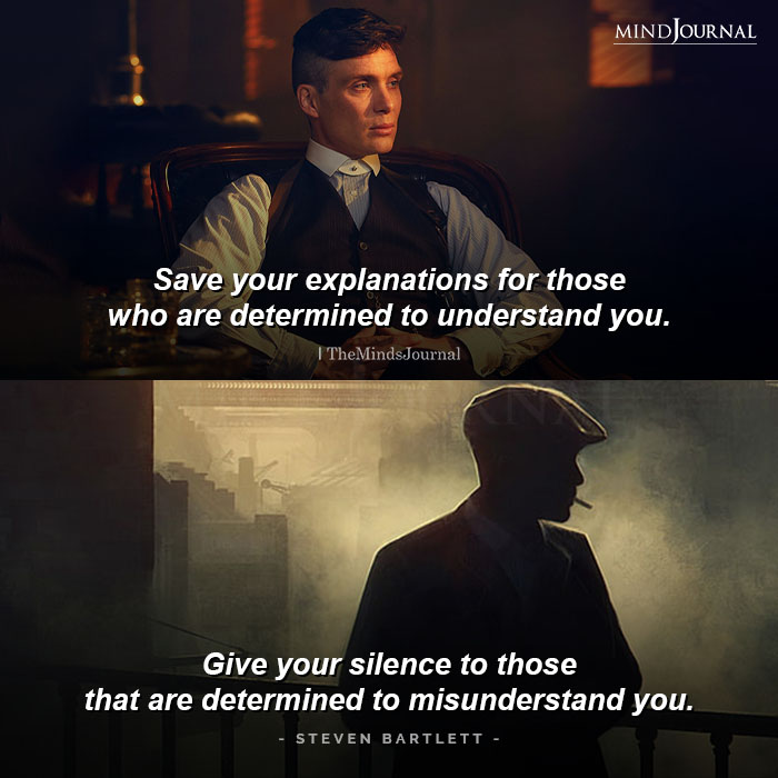 Save Your Explanations For Those Who Are Determined