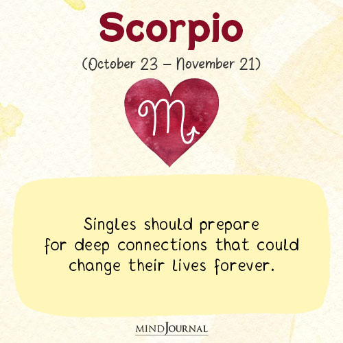 Scorpio Singles should prepare