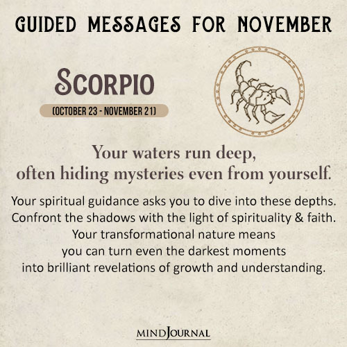 Scorpio Your waters run deep