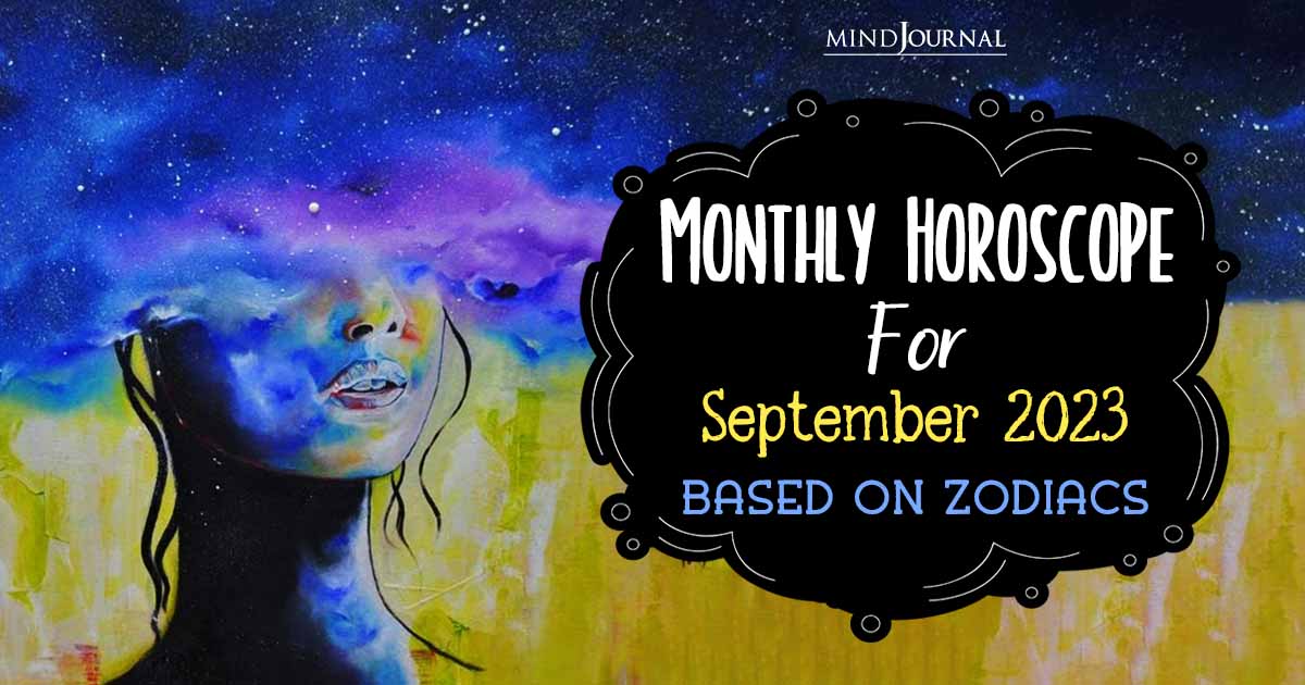 September Monthly Horoscope For The Zodiac Signs