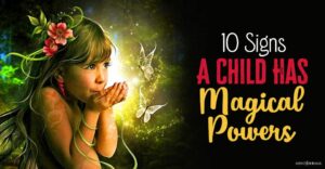 Magical Child: 10 Distinguishing Signs You Must Never Ignore