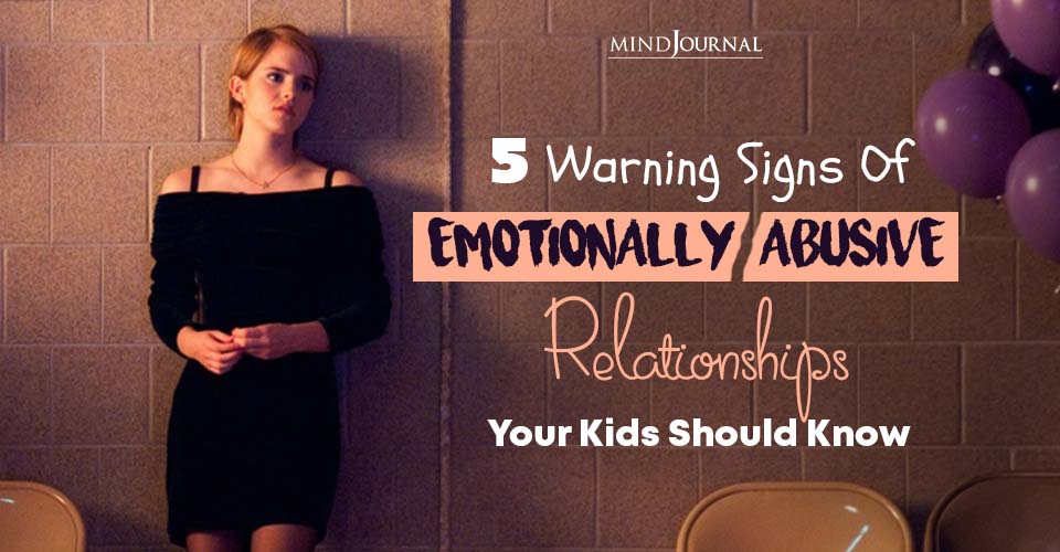 5 Questions About Emotionally Abusive Relationships You Should Teach Your Kids