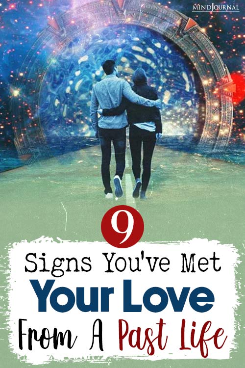 9 Signs you met your past life love in this life.