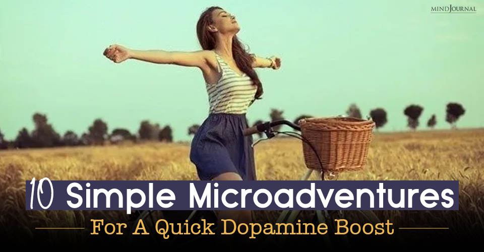 Simple Microadventures For A Quick Dopamine Boost