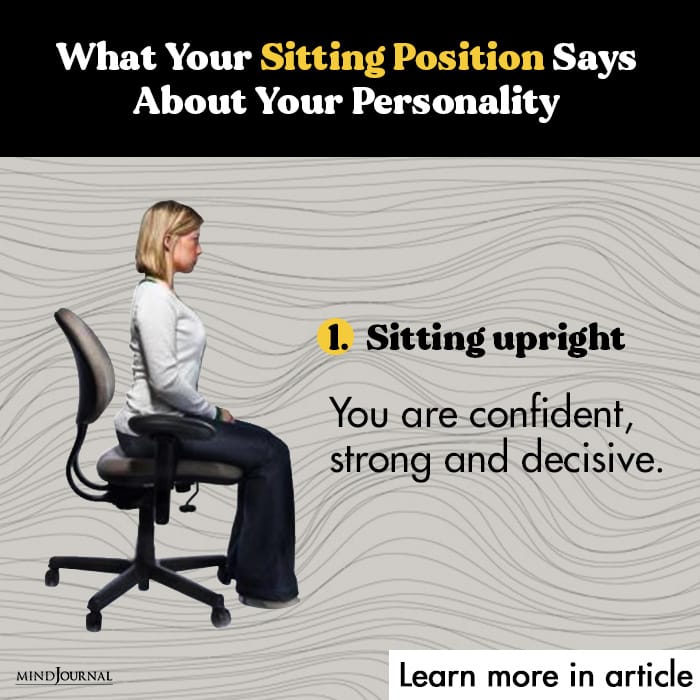 What Your Sitting Position Says About You upright