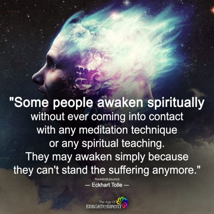 Some People Awaken Spiritually