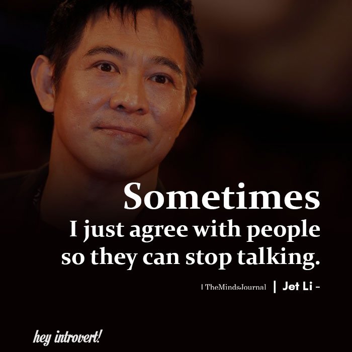 Sometimes I Just Agree With People