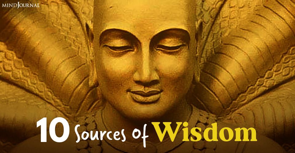 10 Sources Of Wisdom