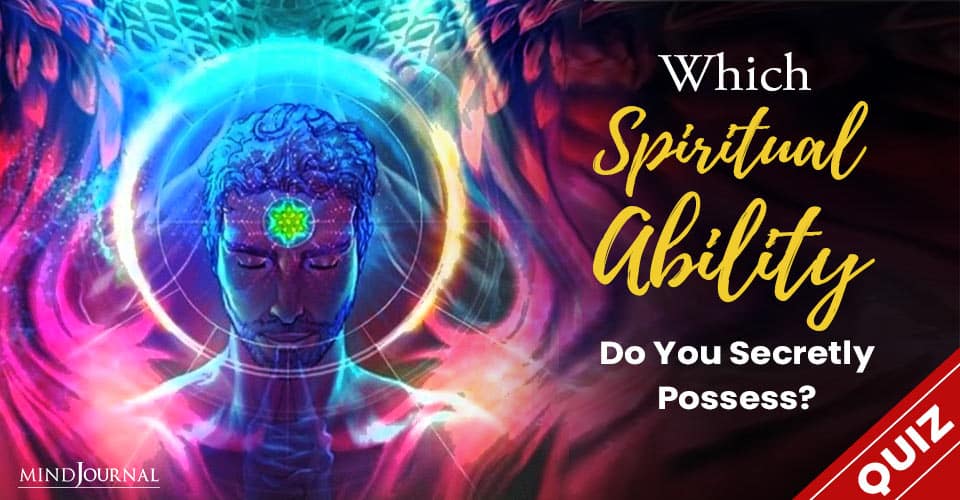 Which Spiritual Ability Do You Secretly Possess? QUIZ