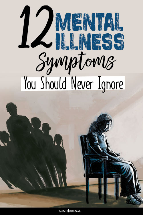 Symptoms Mental Illness Never Ignore