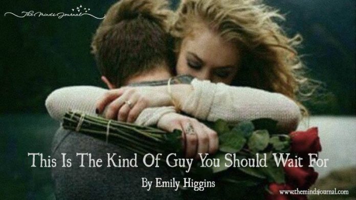 Guy You Should Wait For