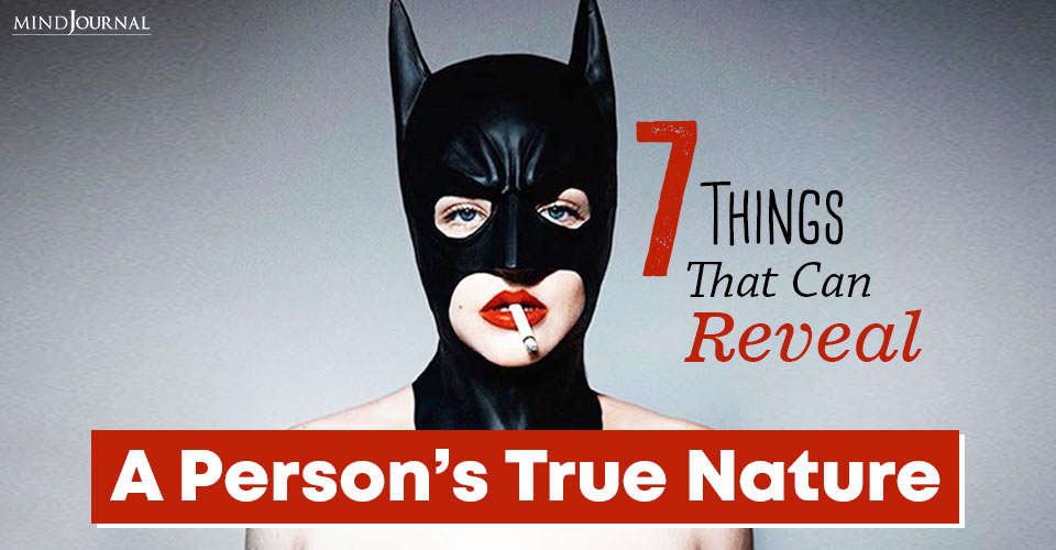 7 Things That Can Tell You A Lot About A Person