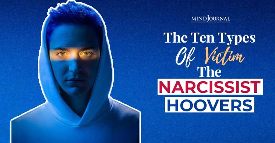 The Ten Types of Victim the Narcissist Hoovers