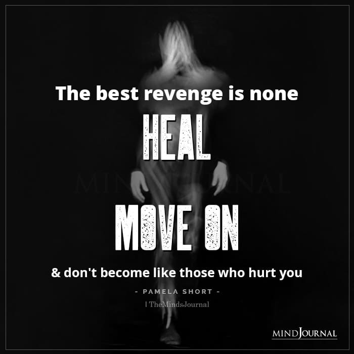 The Best Revenge Is None