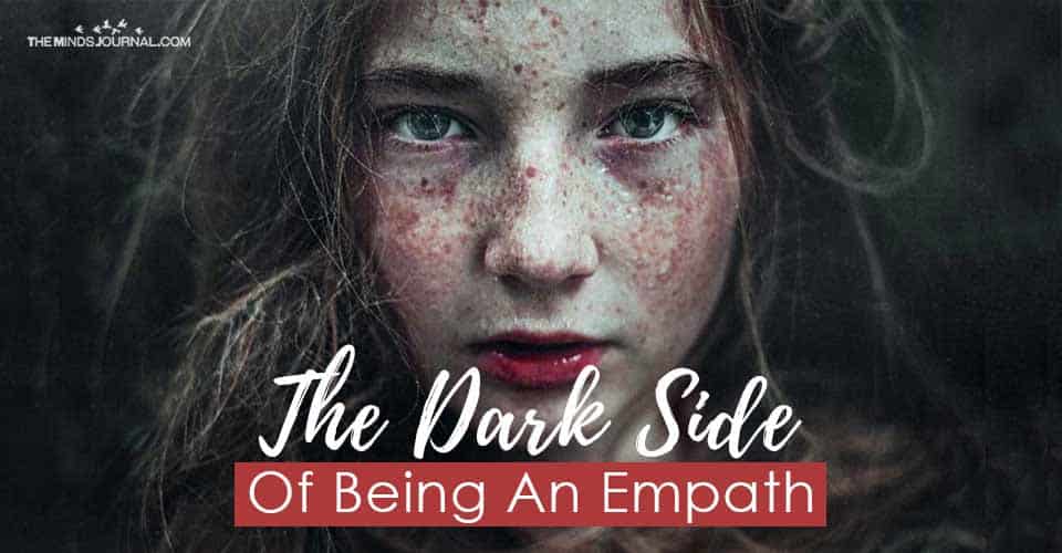 The Dark Side Of Being An Empath