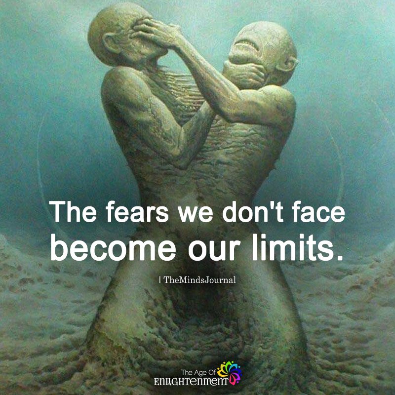 fears we don't face 