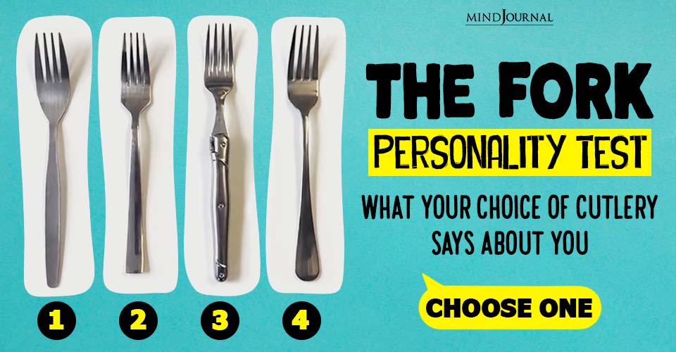 The Fork Personality Test: What Your Choice of Cutlery Says About You