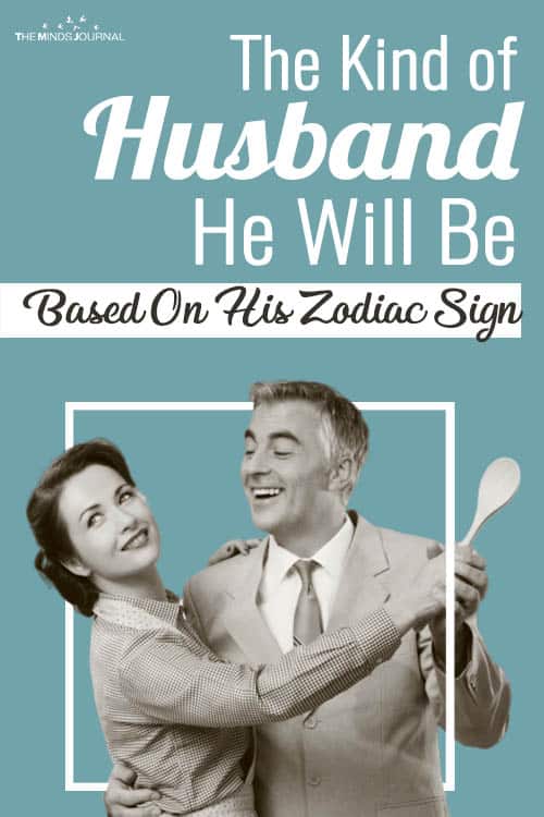 The Kind of Husband He Will Be Based On His Zodiac Sign