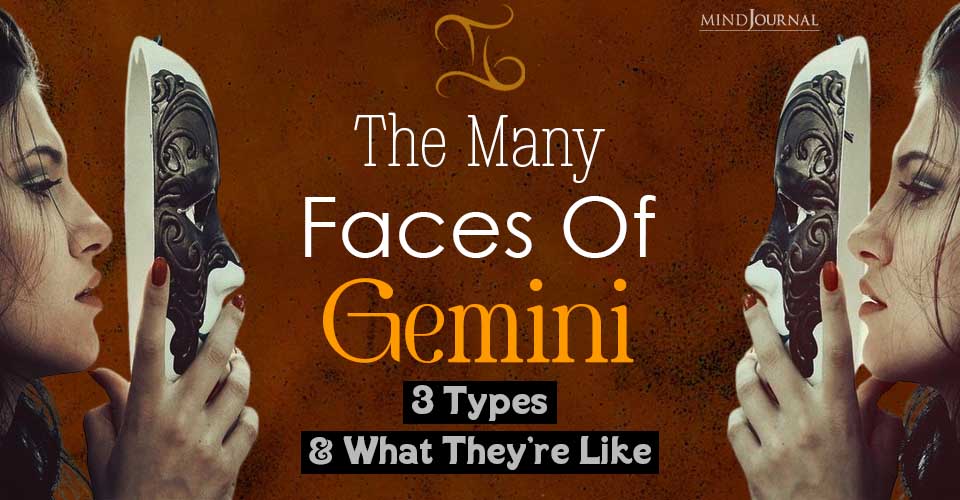 The Many Faces of Gemini: 3 Types And What They’re Like