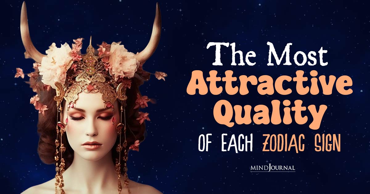 What Is Your Most Attractive Quality Based On Your Zodiac Sign?