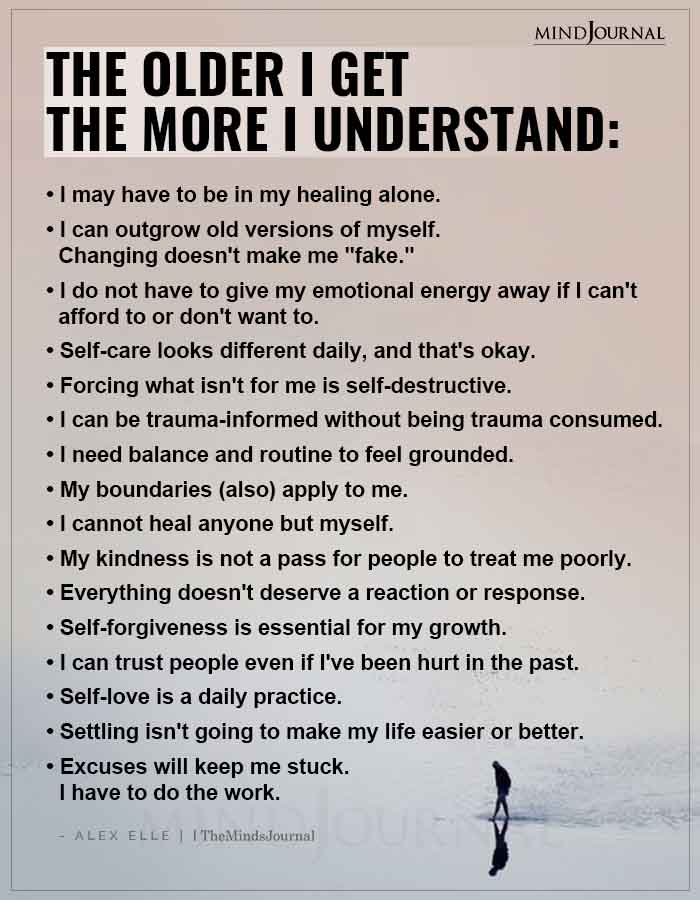 The Older I Get the More I Understand