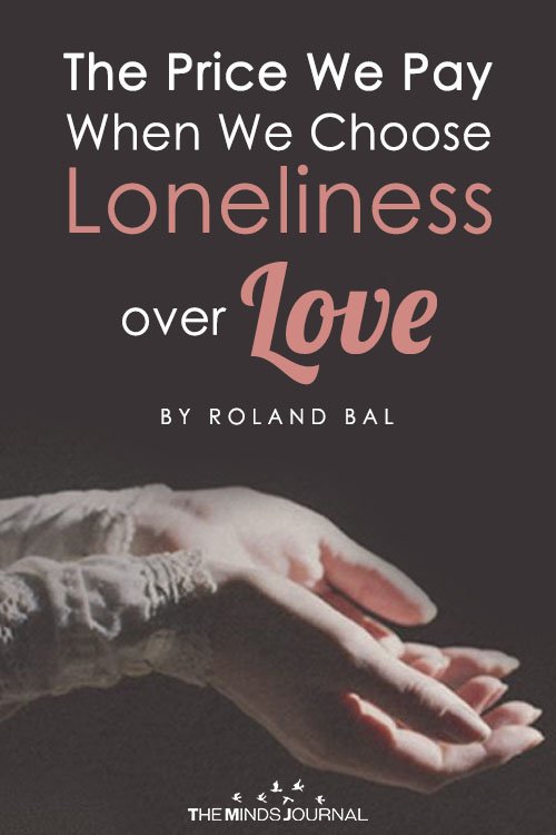 Loneliness over Love
