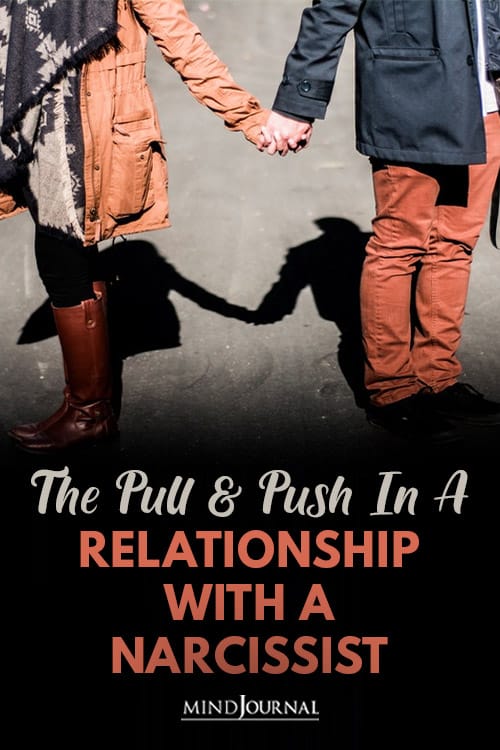 Pull And Push Relationship With Narcissist Pin