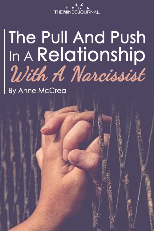 Push Pull Relationship With A Narcissist 3 Severe Outcomes