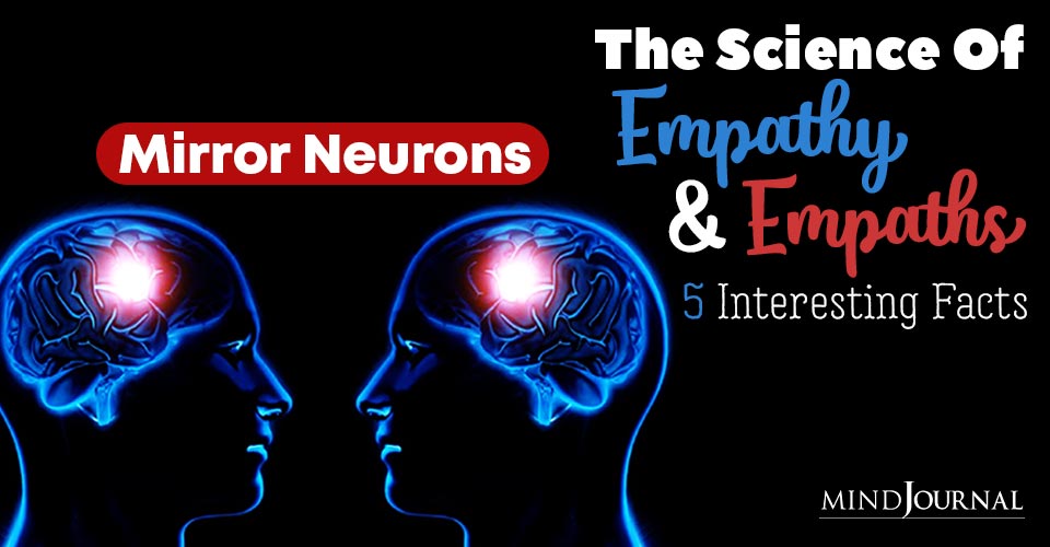 The Science Of Empathy And Empaths: 5 Interesting Facts