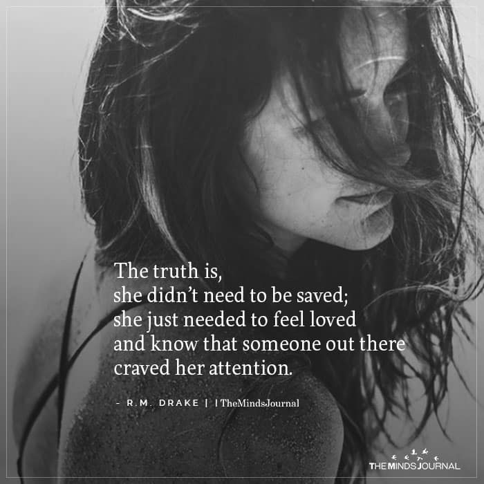 The Truth Is She Didn’t Need To Be Saved