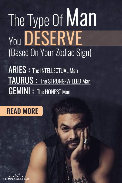 The Type Of Man You Deserve (Based On Your Zodiac Sign)