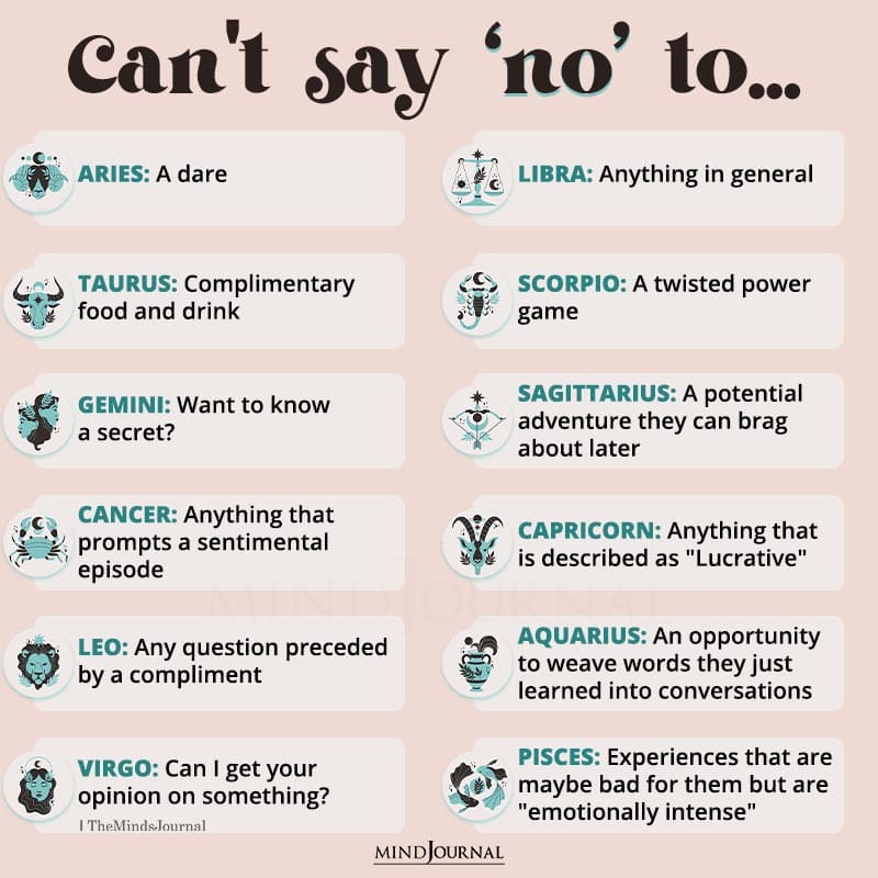 The Zodiac Signs Can’t Say ‘No’ To These Things