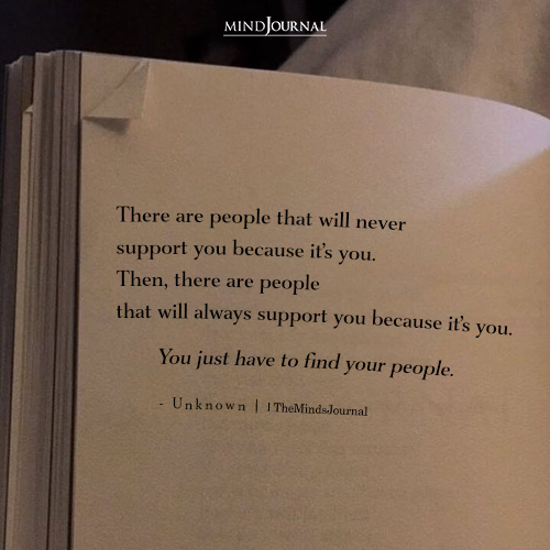 There Are People That Will Never Support You Because It’s You