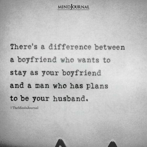 There’s A Difference Between A Boyfriend