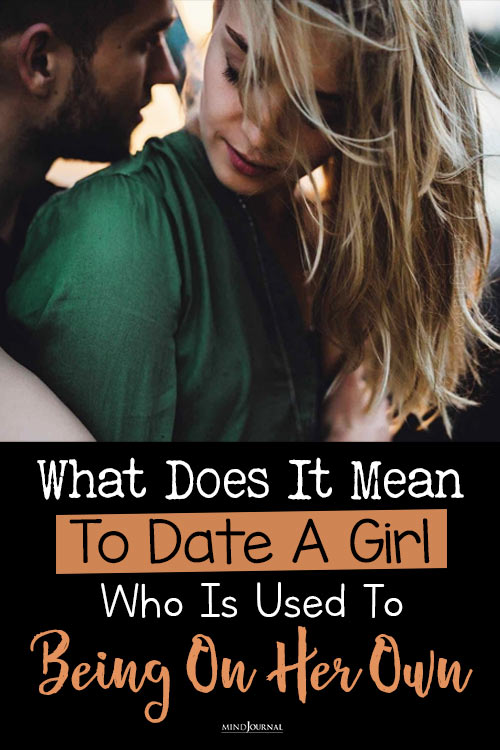 Things Remember Date Girl Being Her Own pin