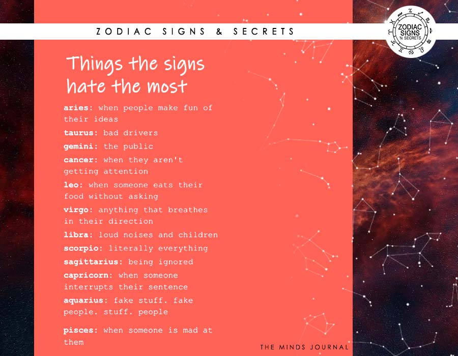 Things The Signs Hate The Most