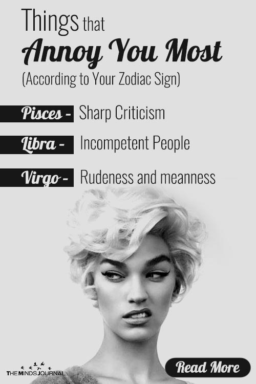 What Annoys Each Zodiac