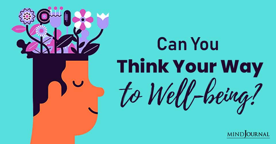 Can You Think Your Way to Well-being?