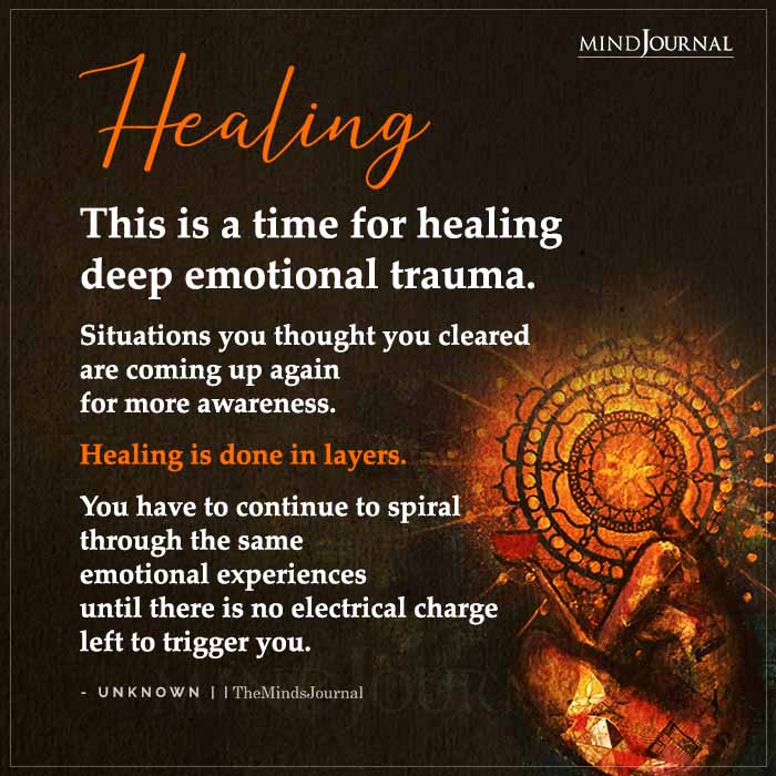 This Is A Time For Healing Deep Emotional Trauma.