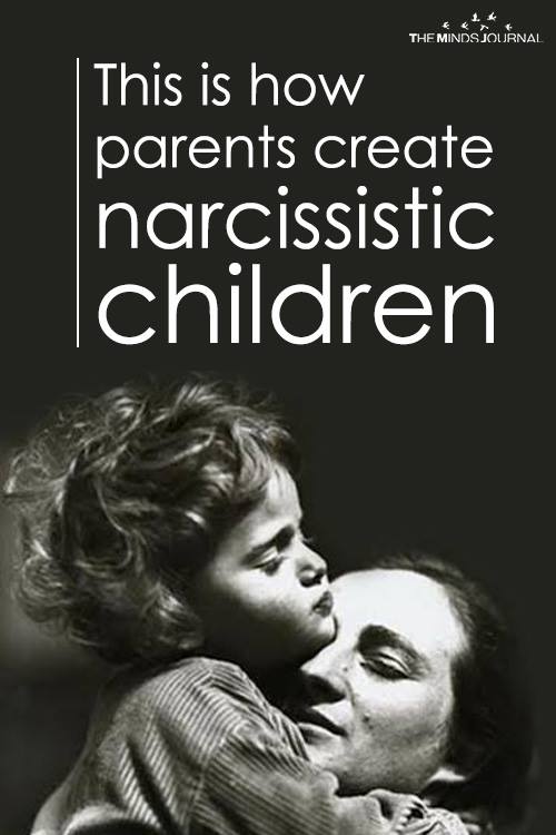 This is how parents create narcissistic children