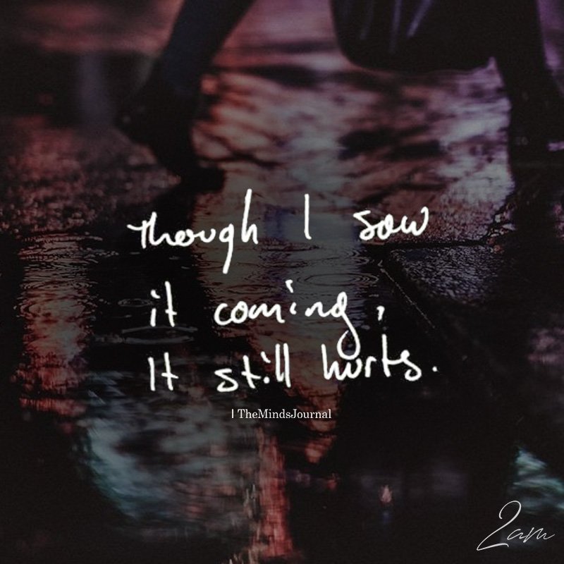 Though I Saw It Coming