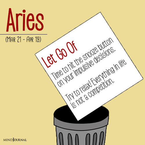 what the zodiac signs need to let go of