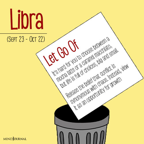 what the zodiac signs need to let go of