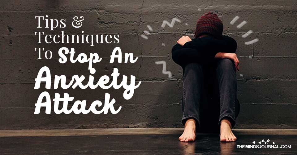 Tips And Techniques To Stop An Anxiety Attack