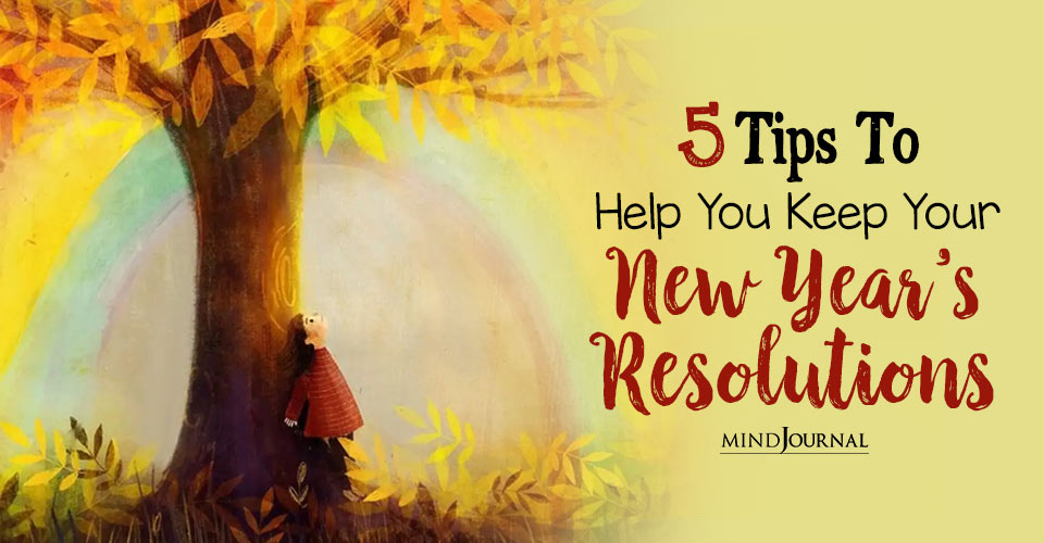 The “Key” To Keeping New Year’s Resolutions: 5 Essential Ways