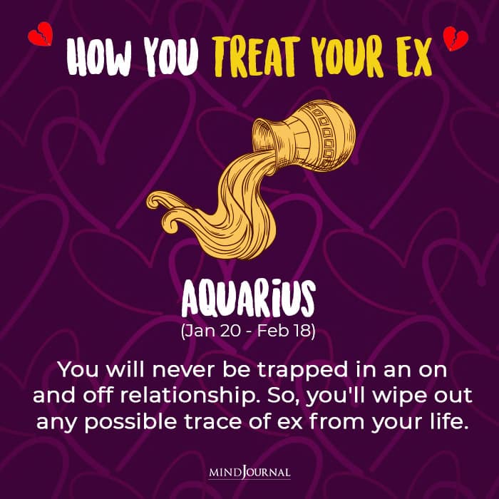 Treat Your Ex aquarius